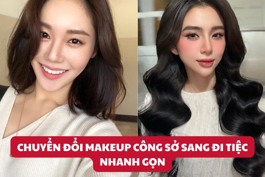 Chuyen Doi Makeup Cong So Sang Di Tiec Nhanh Gon