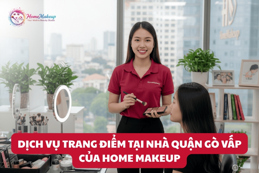 Dịch Vụ Trang Điểm Tại Nhà Quận Gò Vấp Của Home Makeup 1 Dich Vu Trang Diem Tai Nha Quan Go Vap Cua Home Makeup