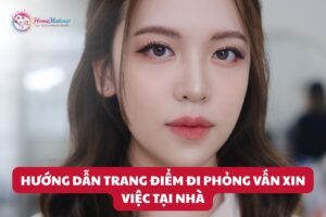 Huong Dan Trang Diem Di Phong Van Xin Viec Tai Nha